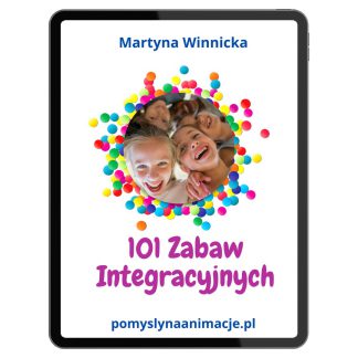 101 Zabaw Integracyjnych - Ebook